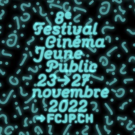 photo associée à l'événement Festival Cinéma Jeune Public de Lausanne 2022