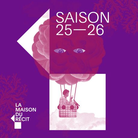 photo associée à l'événement Saison 25-26 de la Maison du Récit